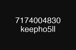 7174004830 keepho5ll