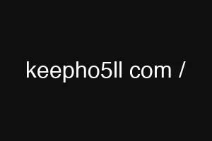 keepho5ll com /